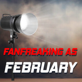 Fanfreaking as February
