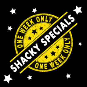Shacky Weekly Specials
